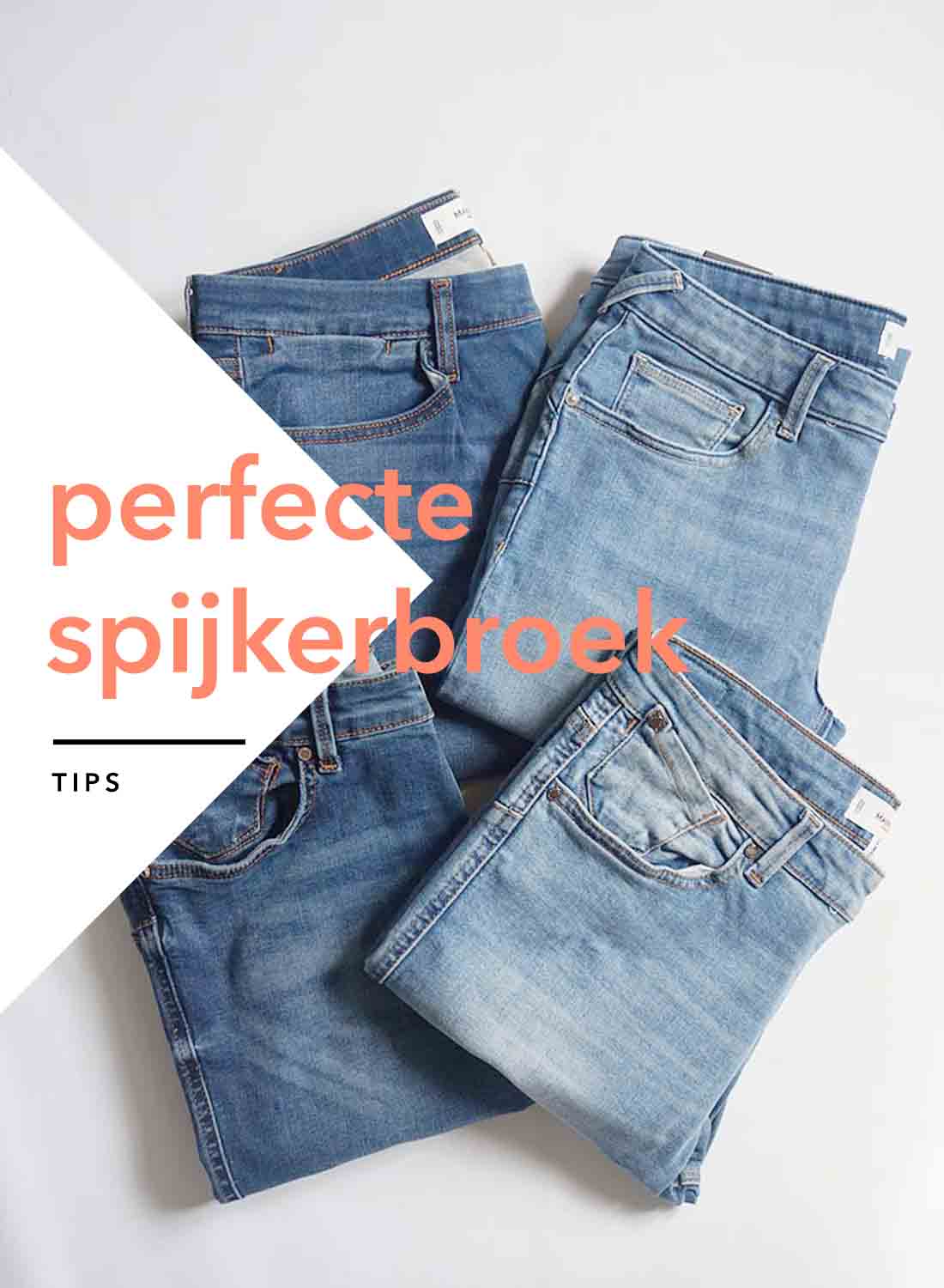 Tips voor het kopen van de perfecte spijkerbroek