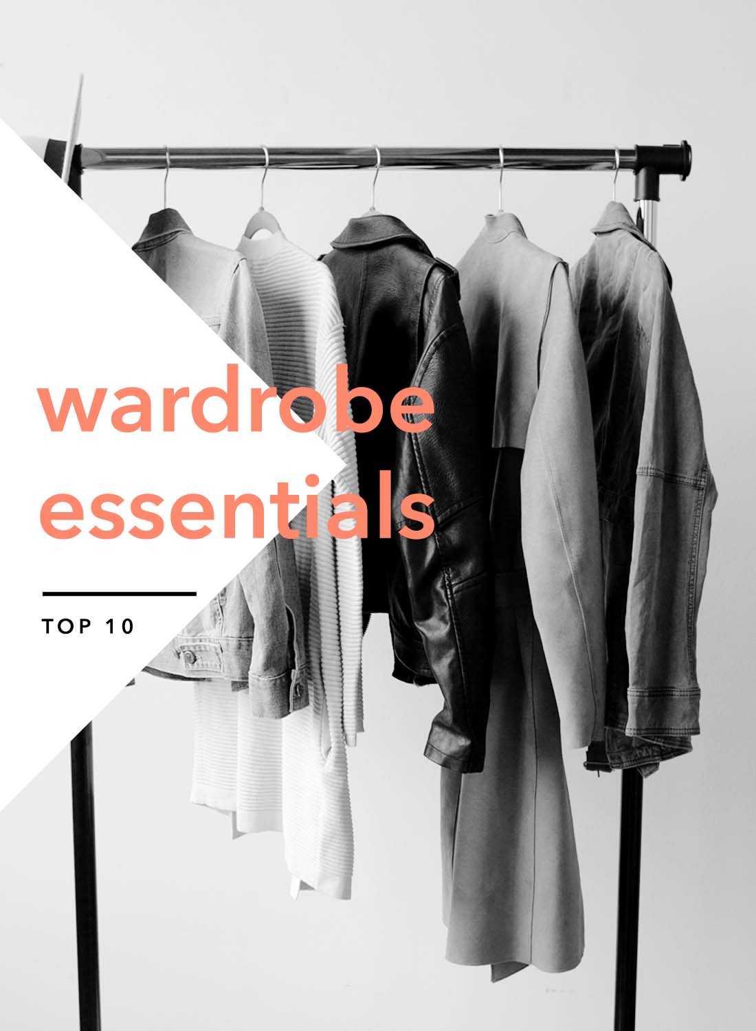 Top 10 Wardrobe Essentials basics